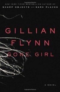 Gillian Flynn - Gone Girl