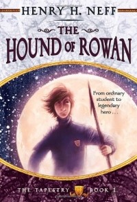 Генри Нефф - The Hound of Rowan