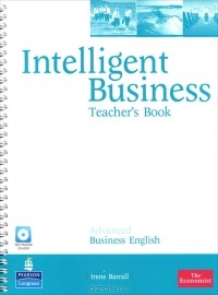Айрин Барралл - Intelligent Business: Advanced: Teacher's Book (+ CD-ROM)