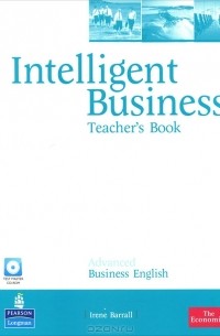 Айрин Барралл - Intelligent Business: Advanced: Teacher's Book (+ CD-ROM)