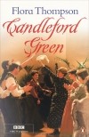 Флора Томпсон - Candleford Green