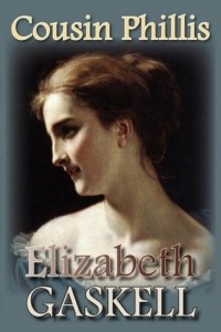 Elizabeth Gaskell - Cousin Phillis