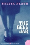 Sylvia Plath - The Bell Jar