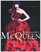 Kristin Knox - Alexander McQueen: Genius of a Generation