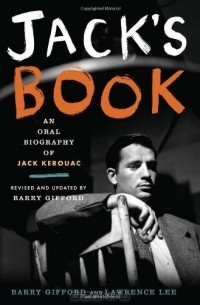  - Jack's Book: An Oral Biography of Jack Kerouac