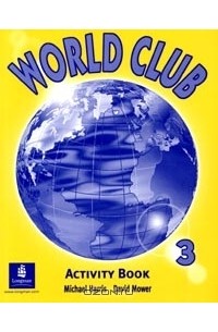  - World Club. Level 3. Activity Book