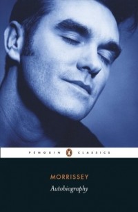 Steven Patrick Morrissey - Autobiography