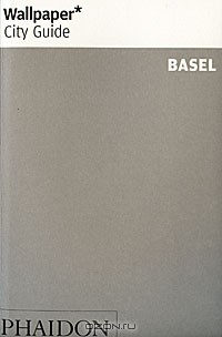  - Wallpaper City Guide: Basel