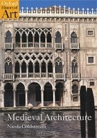 Nicola Coldstream - Medieval Architecture