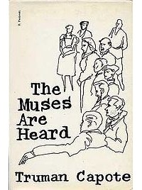 Truman Capote - The Muses Are Heard