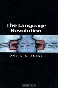 Дэвид Кристал - The Language Revolution