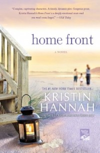 Kristin Hannah - Home Front