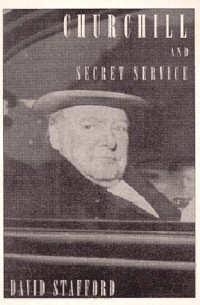 Дэвид Стэффорд - Churchill and the Secret Service