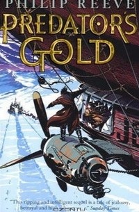 Philip Reeve - Predator's Gold