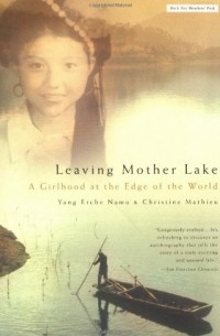  - Leaving Mother Lake: A Girlhood at the Edge of the World