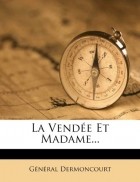  - La Vendee Et Madame...