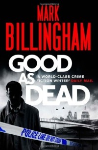 Mark Billingham - Good As Dead