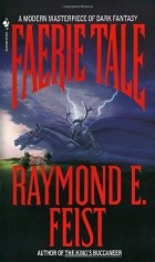 Raymond E. Feist - Faerie Tale
