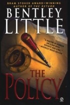 Bentley Little - The Policy