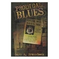 Гари А. Браунбек - Prodigal Blues