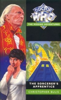 Christopher Bulis - The Sorcerer's Apprentice (Doctor Who the Missing Adventures)