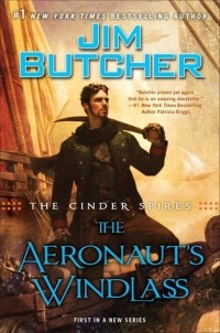 Jim Butcher - The Aeronaut's Windlass