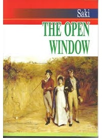 Saki - The Open Window = Открытое окно: Рассказы