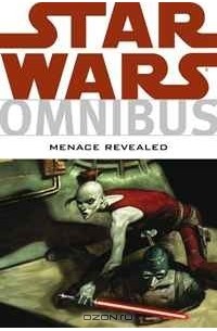  - Star Wars Omnibus: Menace Revealed