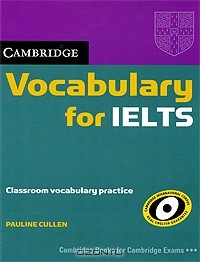 Pauline Cullen - Cambridge Vocabulary for IELTS