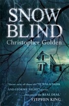 Christopher Golden - Snowblind