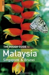 The Rough Guide to Malaysia, Singapore and Brunei (Rough Guide Travel Guides)
