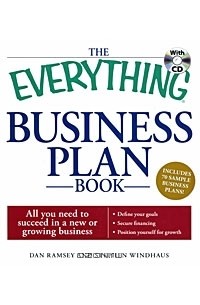  - The Everything Business Plan Book: All You Need to Succeed in a New or Growing Business (+ CD-ROM)