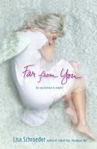 Лиза Шредер - Far from You