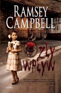 Ramsey Campbell - Zły wpływ