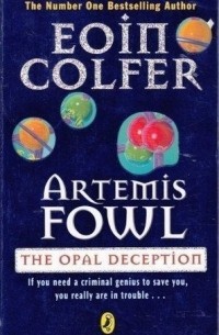 Eoin Colfer - Artemis Fowl: The Opal Deception