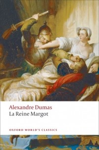 Alexandre Dumas - La Reine Margot