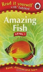 Aysha Rau - Amazing Fish: Level 1