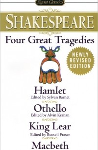 William Shakespeare - Four Great Tragedies: Hamlet. Othello. King Lear. Macbeth