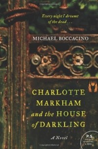 Michael Boccacino - Charlotte Markham and the House of Darkling