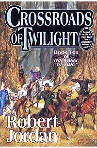 Robert Jordan - Crossroads of Twilight