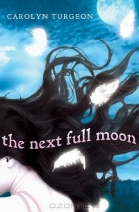 Кэролин Терджен - The Next Full Moon