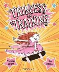  - Princess in Training