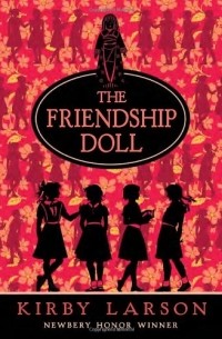 Кирби Ларсон - The Friendship Doll
