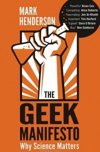 The Geek Manifesto: Why Science Matters