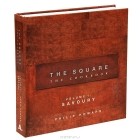 Philip Howard - The Square: The Cookbook