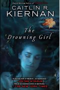 Caitlin R. Kiernan - The Drowning Girl
