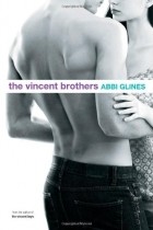 Abbi Glines - The Vincent Brothers