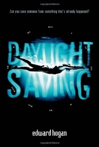 Эдвард Хоган - Daylight Saving
