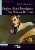  - Sherlock Holmes Investigates: Three Stories of Detection