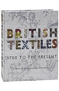  - British Textiles: 1700 to the Present